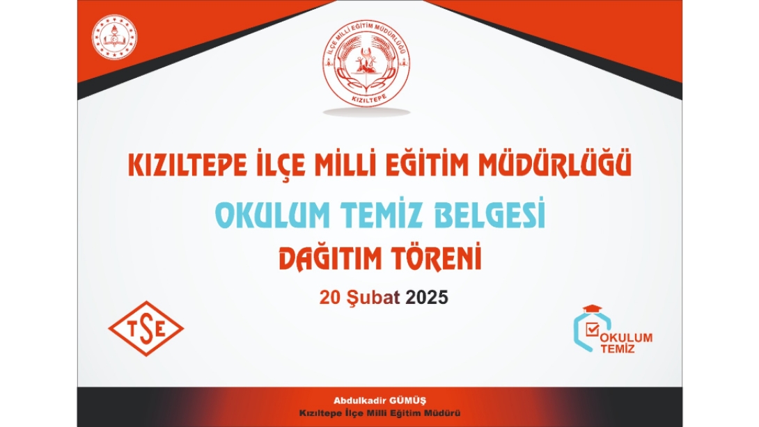 OKULUM TEMİZ BELGESİ TESLİM TÖRENİ GERÇEKLEŞTİRİLDİ